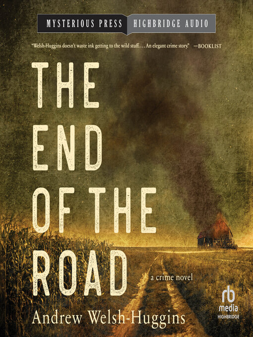 Title details for The End of the Road by Andrew Welsh-Huggins - Available